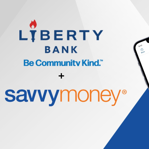 Liberty Bank Selects SavvyMoney as Part of their Digital Transformation