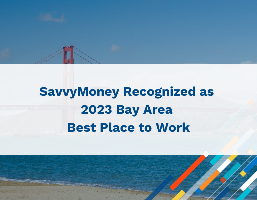 SavvyMoney Recognized as 2023 Bay Area Best Place to Work