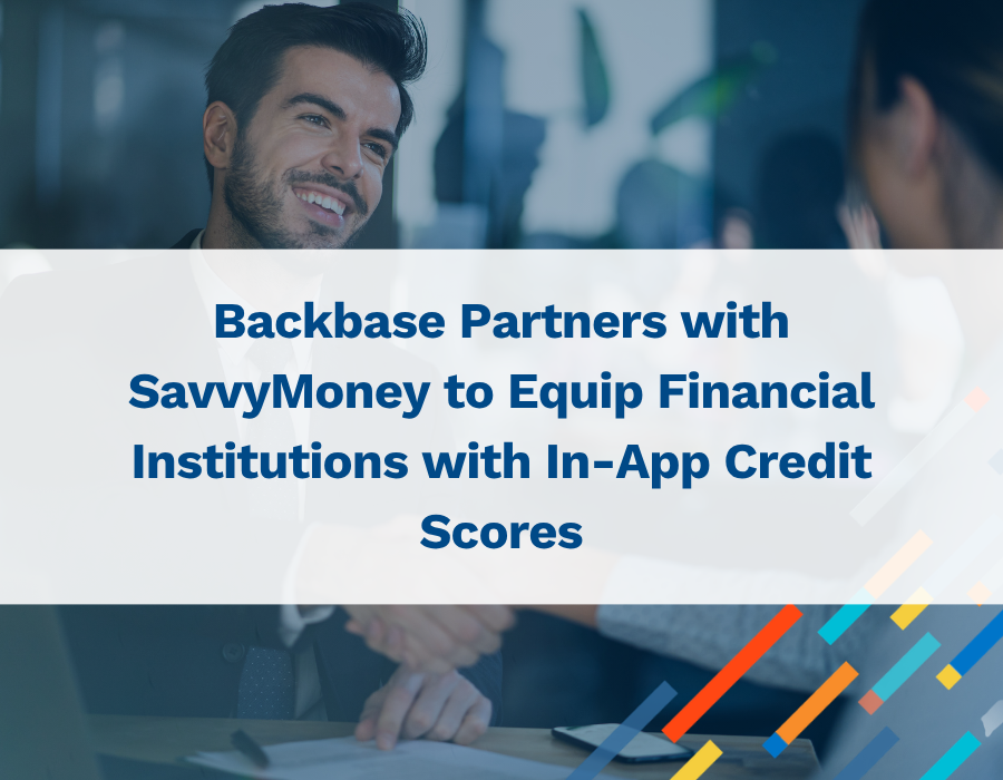 Backbase Partners with SavvyMoney to Equip Financial Institutions with In-App Credit Scores
