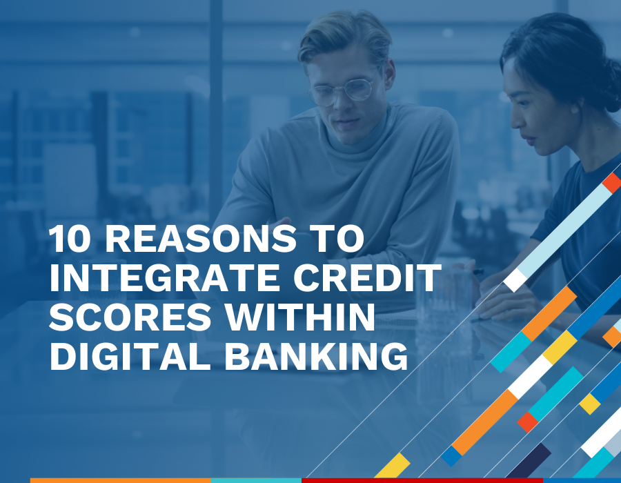 Reasons to Integrate Credit Scores Person checking credit score on a smartphone alongside digital banking dashboard icons